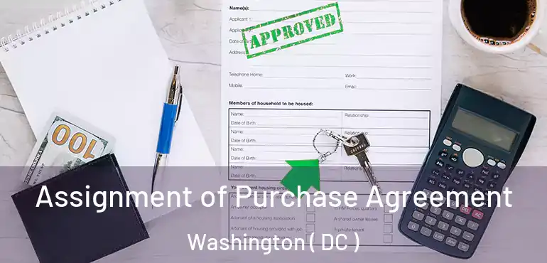  Assignment of Purchase Agreement Washington ( DC )