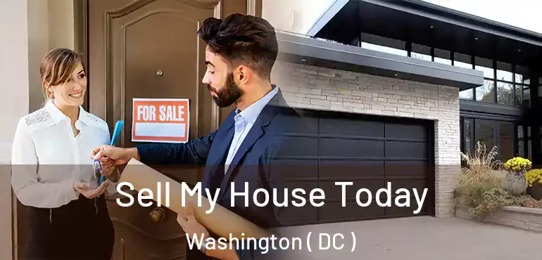  Sell My House Today Washington ( DC )