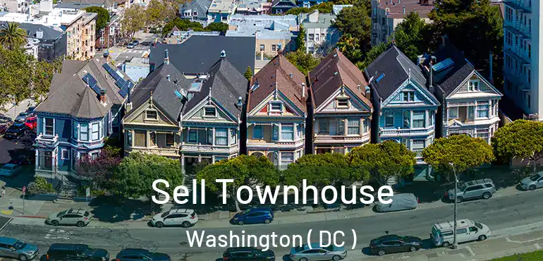  Sell Townhouse Washington ( DC )